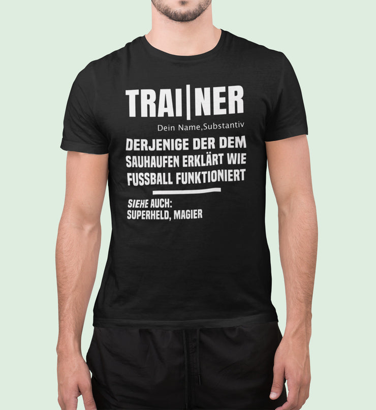 Fußball Trainer Nomen Herren Shirt