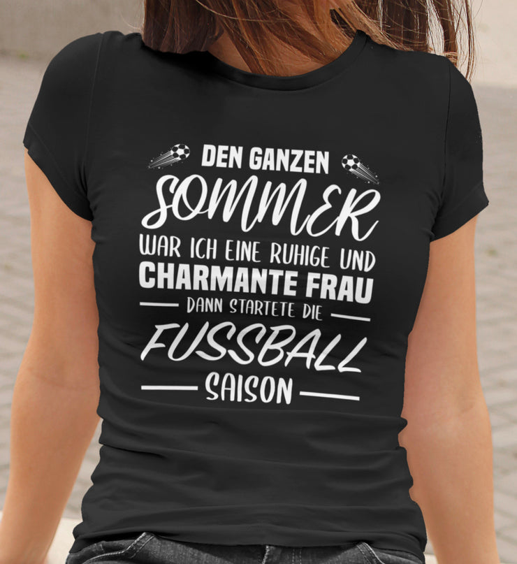 Fußball Ruhig Frauen Shirt