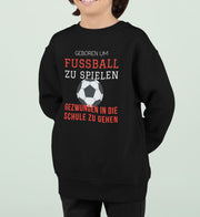 Fußball Schule Kinder Sweatshirt