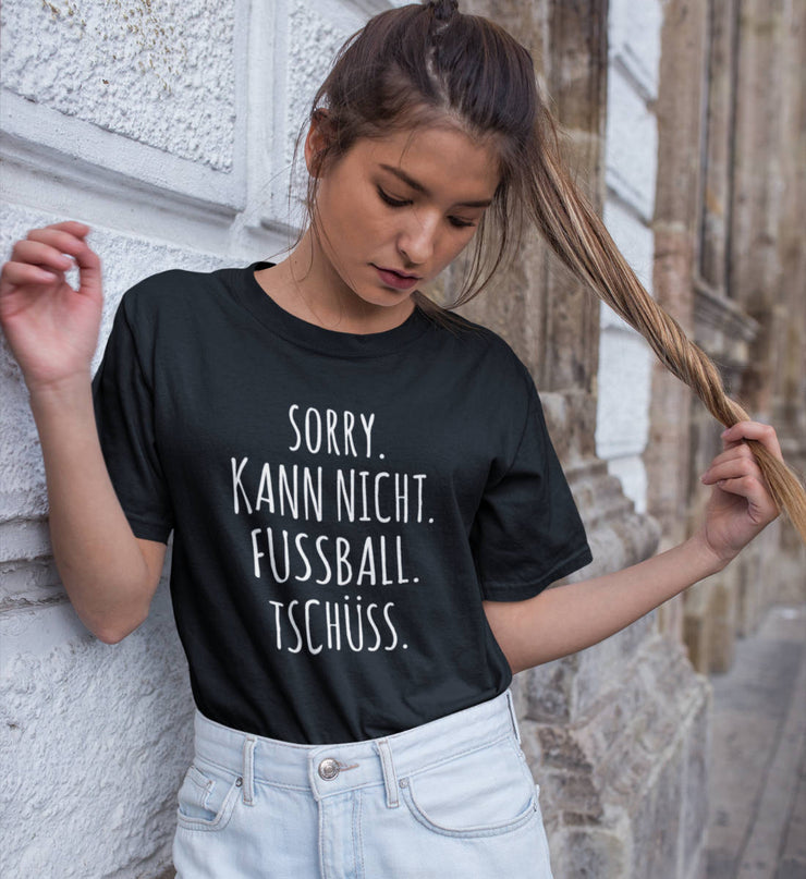 Fußball Mama Tschüss Unisex Shirt